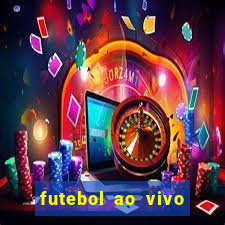 futebol ao vivo multi canais